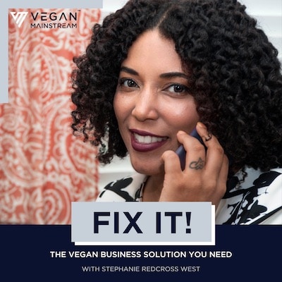 Fix It! The Vegan Business Solution You Need